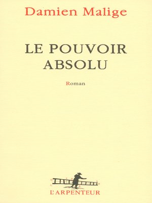 cover image of Le pouvoir absolu